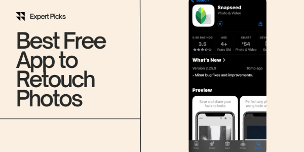 Best Free App to Retouch Photos Fast and Easy